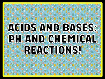 ACIDS AND BASES: PH AND CHEMICAL REACTIONS! Grade 7 And 8 Science Door Decor