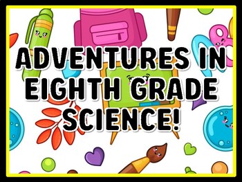 ADVENTURES IN EIGHTH GRADE SCIENCE! Grade 7 And 8 Science Door Decor