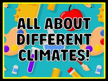 ALL ABOUT DIFFERENT CLIMATES! Grade 2 Science Door Decor