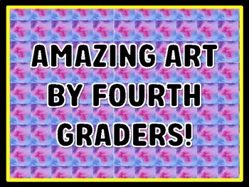 AMAZING ART BY FOURTH GRADERS! Art Door Décor, Art Bulletin Board Décor
