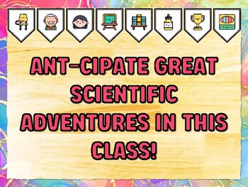ANT-CIPATE GREAT SCIENTIFIC ADVENTURES IN THIS CLASS! Grade 1 Science Bulleti