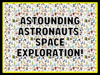 ASTOUNDING ASTRONAUTS: SPACE EXPLORATION! Grade 1 Science Door Decor