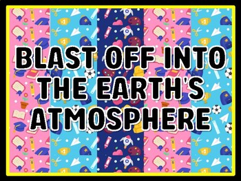 BLAST OFF INTO THE EARTH'S ATMOSPHERE Grade 6 Science Door Decor