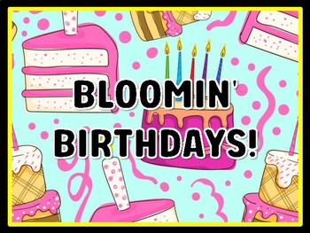 BLOOMIN' BIRTHDAYS! Birthday Door Décor, Birthday Bulletin Board Décor