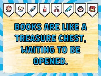 BOOKS ARE LIKE A TREASURE CHEST, WAITING TO BE OPENED. Reading Bulletin Board