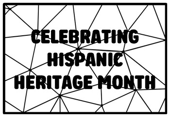 CELEBRATING HISPANIC HERITAGE MONTH Hispanic Heritage Month Coloring Pages, C