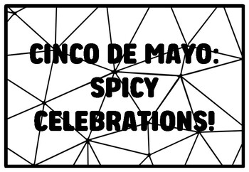 CINCO DE MAYO: SPICY CELEBRATIONS! Hispanic Heritage Month Coloring Pages, Cl