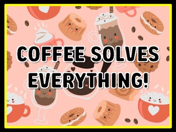 COFFEE SOLVES EVERYTHING! Coffee Door Décor, Coffee Bulletin Board Décor
