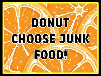 DONUT CHOOSE JUNK FOOD! Health And Nutrition Door Décor
