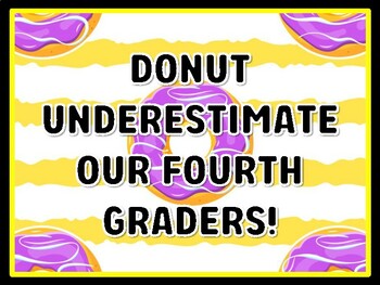 DONUT UNDERESTIMATE OUR FOURTH GRADERS! Donut Door Décor