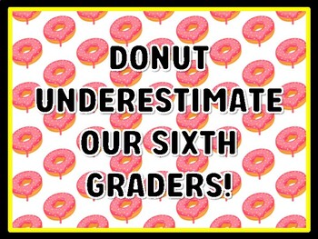 DONUT UNDERESTIMATE OUR SIXTH GRADERS! Donut Door Décor