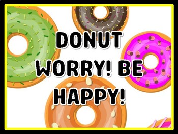 DONUT WORRY! BE HAPPY! Donut Door Décor, Donut Bulletin Board Décor