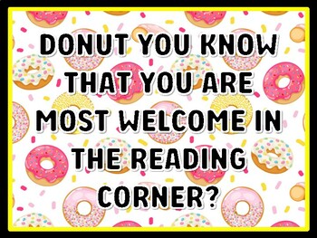 DONUT YOU KNOW THAT YOU ARE MOST WELCOME IN THE READING CORNER? Donut Door Dé