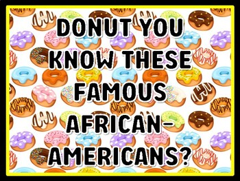 DONUT YOU KNOW THESE FAMOUS AFRICAN-AMERICANS? Donut Door Décor