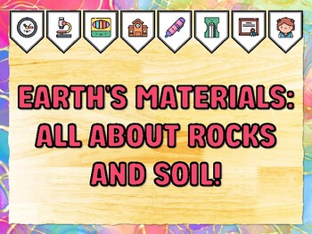 EARTH'S MATERIALS: ALL ABOUT ROCKS AND SOIL! Grade 2 Science Bulletin Board D