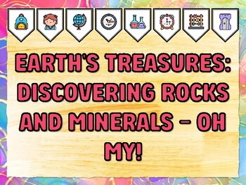 EARTH'S TREASURES: DISCOVERING ROCKS AND MINERALS -OH MY! Grade 2 Science Bul