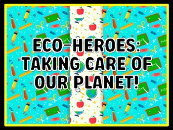 ECO-HEROES: TAKING CARE OF OUR PLANET! Kindergarten Science Door Decor