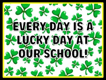 EVERY DAY IS A LUCKY DAY AT OUR SCHOOL! St. Patrick's Day Door Décor, St. Pat