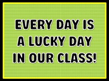 EVERY DAY IS A LUCKY DAY IN OUR CLASS! St. Patrick's Day Door Décor, St. Patr