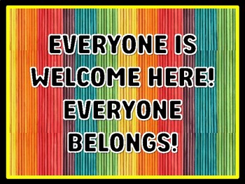 EVERYONE IS WELCOME HERE! EVERYONE BELONGS! Rainbow Door Décor