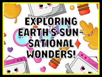 EXPLORING EARTH'S SUN-SATIONAL WONDERS! Grade 6 Science Door Decor