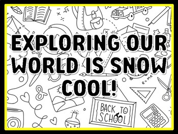 EXPLORING OUR WORLD IS SNOW COOL! Grade 4 And 5 Science Door Decor