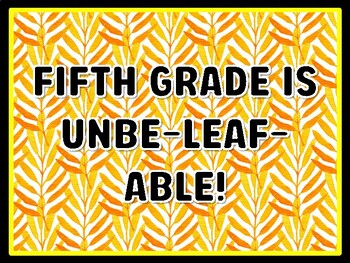 FIFTH GRADE IS UNBE-LEAF-ABLE! Leaves Door Décor, Leaves Bulletin Board Décor