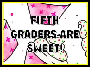 FIFTH GRADERS ARE SWEET! Cupcake Door Décor, Cupcake Bulletin Board Décor Kit