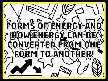 FORMS OF ENERGY AND HOW ENERGY CAN BE CONVERTED FROM ONE FORM TO ANOTHER! Gra