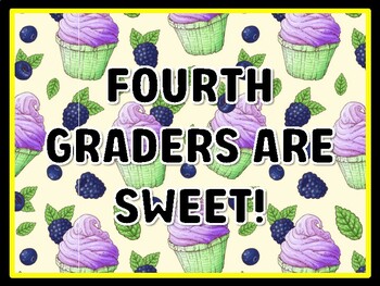 FOURTH GRADERS ARE SWEET! Cupcake Door Décor, Cupcake Bulletin Board Décor Ki