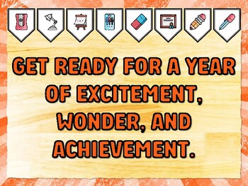 GET READY FOR A YEAR OF EXCITEMENT, WONDER, AND ACHIEVEMENT. Meet The Teacher