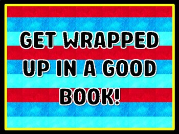 GET WRAPPED UP IN A GOOD BOOK! Read Across America Door Décor