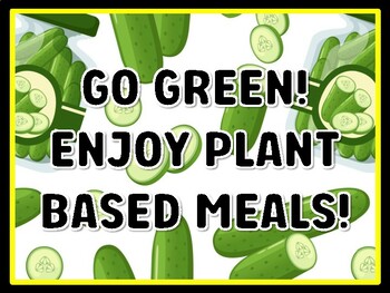 GO GREEN! ENJOY PLANT BASED MEALS! Health And Nutrition Door Décor