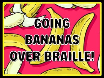 GOING BANANAS OVER BRAILLE! Banana Door Décor, Banana Bulletin Board Décor