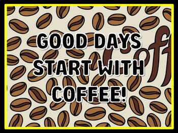 GOOD DAYS START WITH COFFEE! Coffee Door Décor, Coffee Bulletin Board Décor