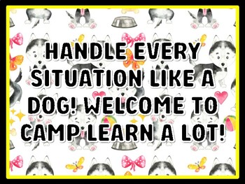 HANDLE EVERY SITUATION LIKE A DOG! WELCOME TO CAMP LEARN A LOT! Dog Door Déco