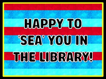 HAPPY TO 'SEA' YOU IN THE LIBRARY! Read Across America Door Décor