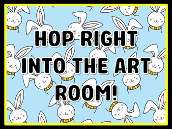 HOP RIGHT INTO THE ART ROOM! Bunny Door Décor, Bunny Bulletin Board Décor