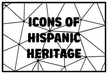 ICONS OF HISPANIC HERITAGE Hispanic Heritage Month Coloring Pages