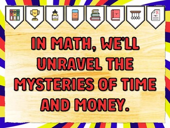 IN MATH, WE'LL UNRAVEL THE MYSTERIES OF TIME AND MONEY. Grade 3 Math Bulletin