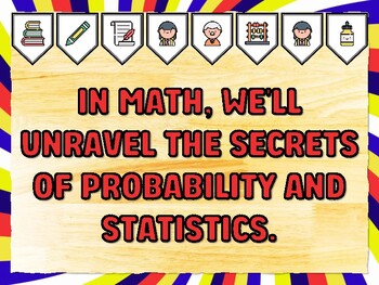 IN MATH, WE'LL UNRAVEL THE SECRETS OF PROBABILITY AND STATISTICS. Grade 3 Mat
