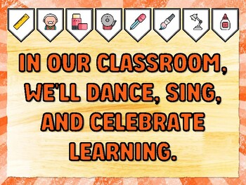 IN OUR CLASSROOM, WE'LL DANCE, SING, AND CELEBRATE LEARNING. Meet The Teacher