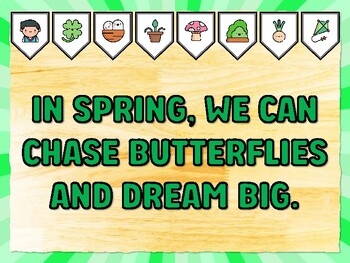 IN SPRING, WE CAN CHASE BUTTERFLIES AND DREAM BIG. Spring Bulletin Board Deco
