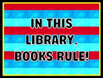 IN THIS LIBRARY, BOOKS RULE! Read Across America Door Décor