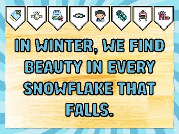IN WINTER, WE FIND BEAUTY IN EVERY SNOWFLAKE THAT FALLS. Winter Bulletin Boar