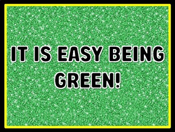IT IS EASY BEING GREEN! Earth Day Door Décor, Earth Day Bulletin Board Décor Ki