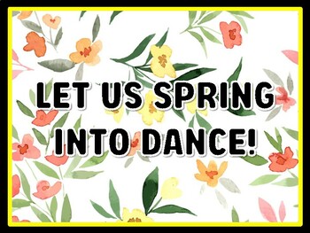 LET US SPRING INTO DANCE! Spring Door Décor, Spring Bulletin Board Décor Kit