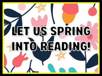 LET US SPRING INTO READING! Spring Door Décor, Spring Bulletin Board Décor Kit