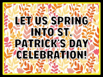 LET US SPRING INTO ST. PATRICK’S DAY CELEBRATION! Spring Door Décor, Spring B