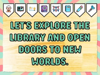 LET'S EXPLORE THE LIBRARY AND OPEN DOORS TO NEW WORLDS. Library Bulletin Boar